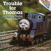 Trouble for Thomas and Other Stories (Thomas & Friends) (Pictureback(R))