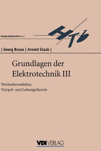Grundlagen der Elektrotechnik III (VDI-Buch)