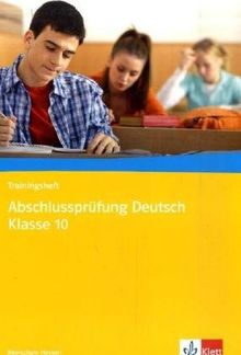 Trainingsheft Abschlussprüfung Deutsch Klasse 10: Realschule Hessen