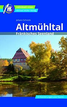 Altmühltal Reiseführer Michael Müller Verlag: Fränkisches Seenland