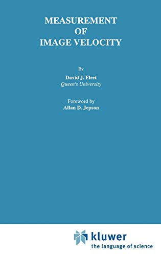 Measurement of Image Velocity (The Springer International Series in Engineering and Computer Science, 169, Band 169)