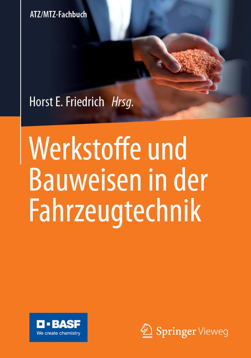 Werkstoffe und Bauweisen in der Fahrzeugtechnik (ATZ/MTZ-Fachbuch)
