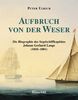 Aufbruch von der Weser: Die Biographie des Segelschiffkapitäns Johann Gerhard Lange (1810-1881)