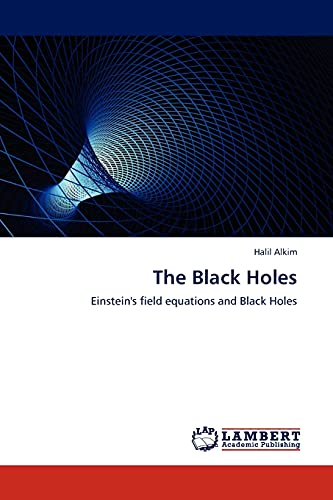 The Black Holes: Einstein's field equations and Black Holes