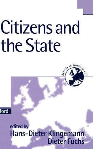 Citizens and the State (Beliefs in Government, Band 1)