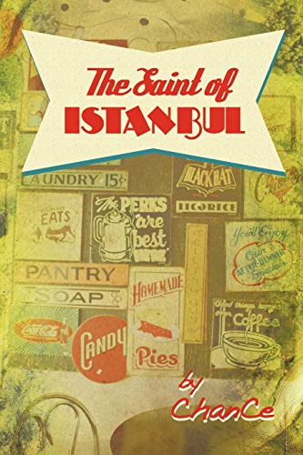 The Saint of Istanbul: A Collection of Short Stories