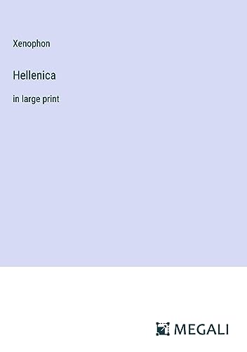 Hellenica: in large print