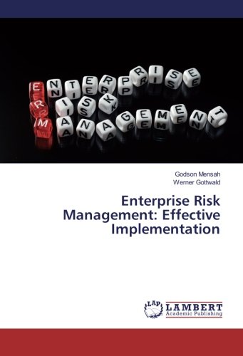 Enterprise Risk Management: Effective Implementation