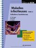 Maladies infectieuses. Vol. 2. Infections bactériennes