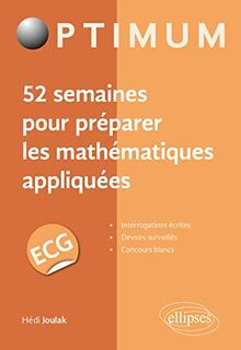 52 semaines pour préparer les mathématiques appliquées, ECG