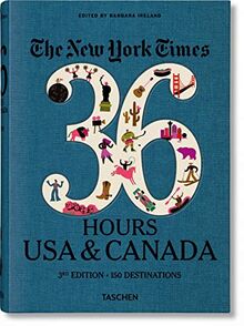 NYT. 36 Hours. USA & Canada. 3rd Edition