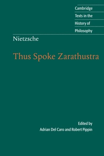 Friedrich Nietzsche Thus Spoke Zarathustra (Cambridge Texts In The History Of Philosophy)