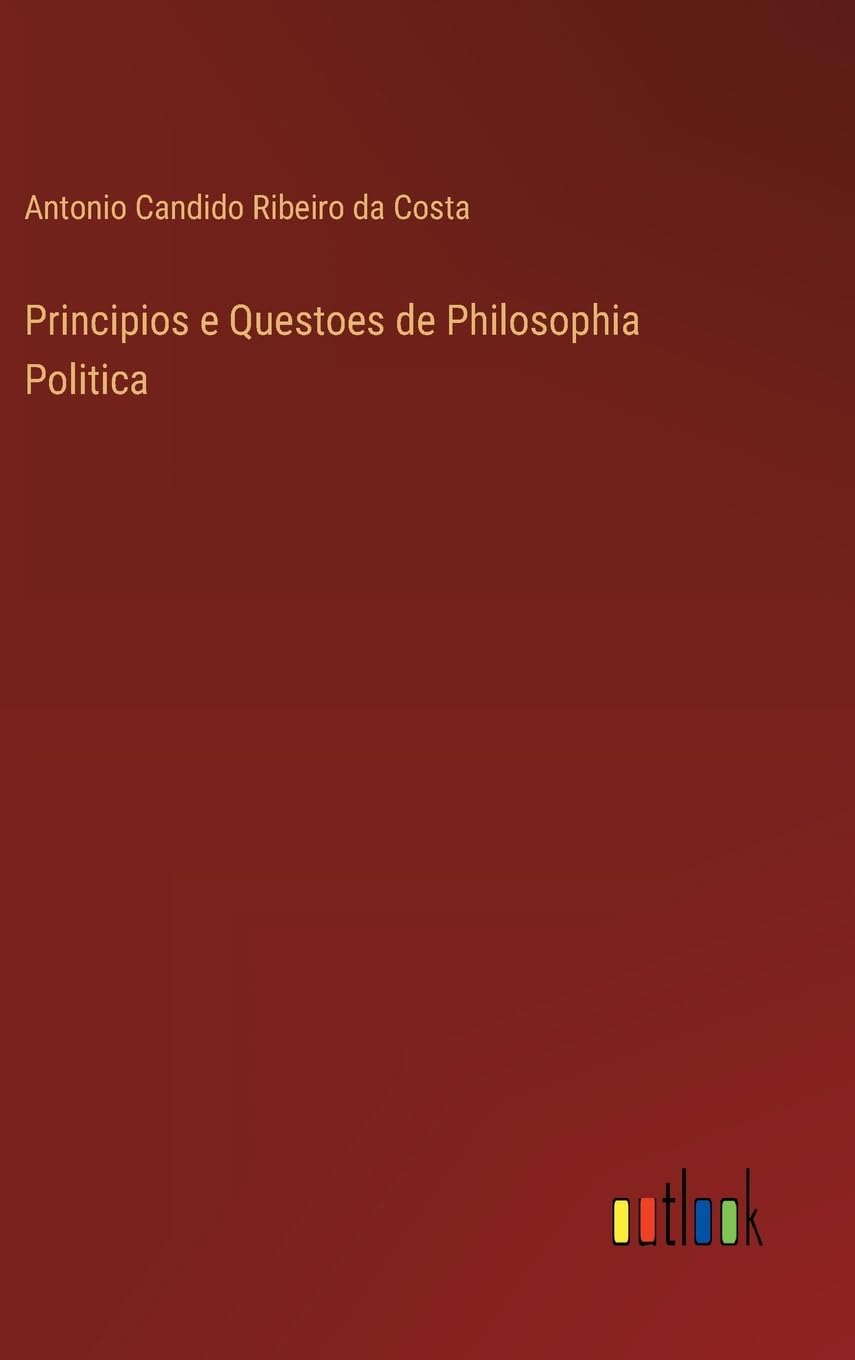 Principios e Questoes de Philosophia Politica