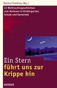 Ein Stern führt uns zur Krippe hin