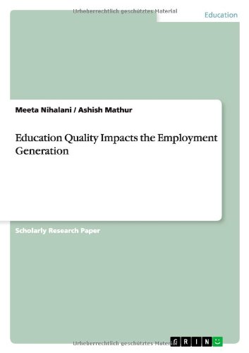 Education Quality Impacts the Employment Generation