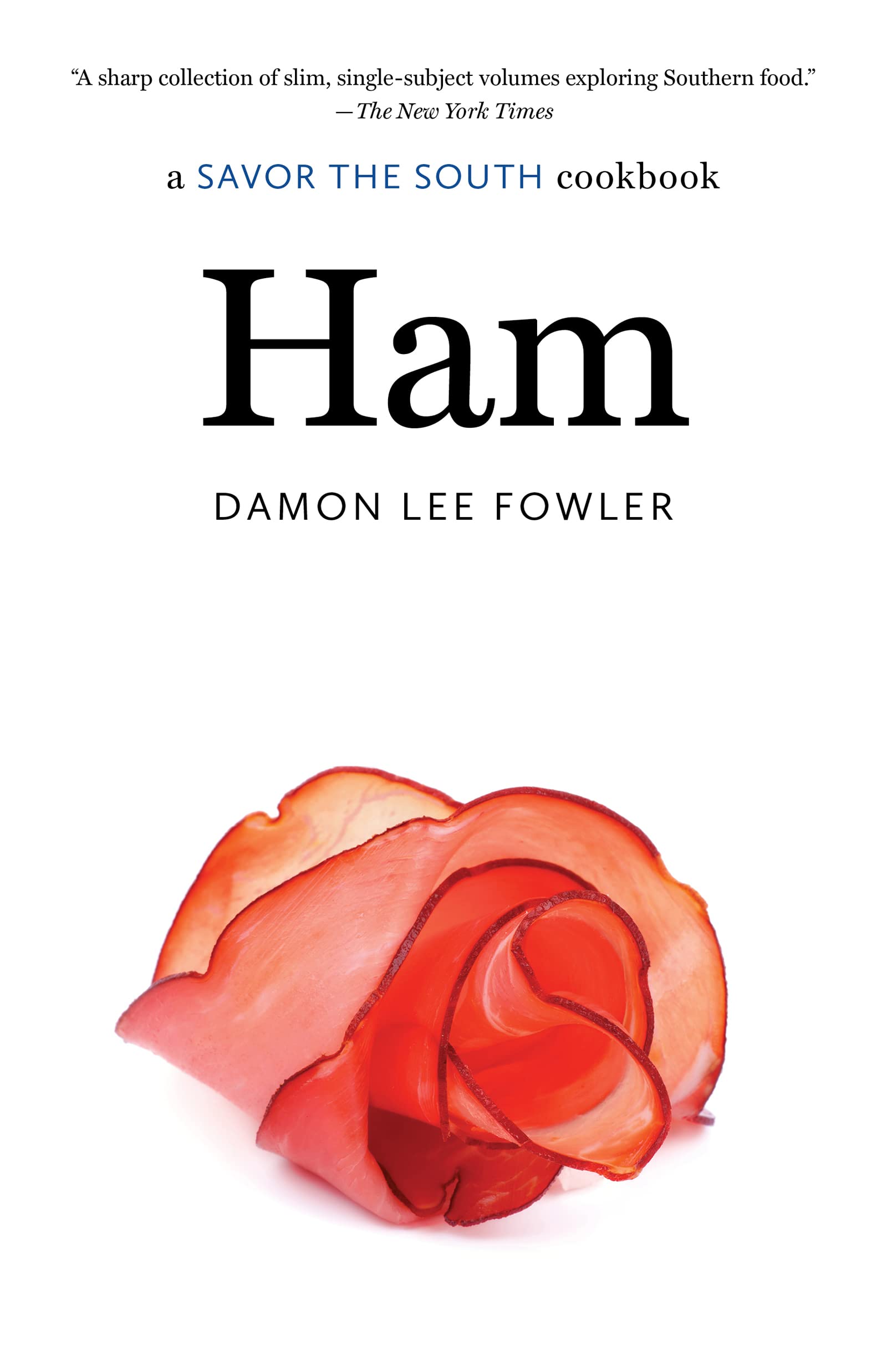 Ham: a Savor the South cookbook (Savor the South Cookbooks)