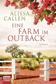 Eine Farm im Outback: Roman