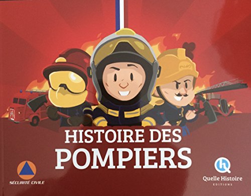 Histoire des Pompiers (Jeunesse)