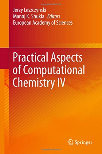 Practical Aspects of Computational Chemistry IV