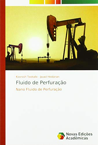 Fluido de Perfuração: Nano Fluido de Perfuração