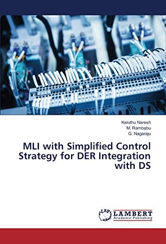 MLI with Simplified Control Strategy for DER Integration with DS