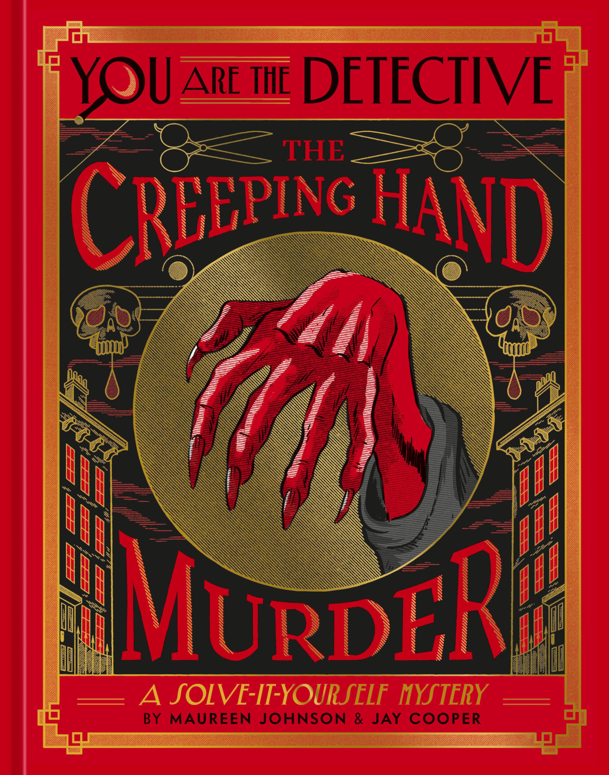Maureen Johnson You Are The Detective, The Creeping Hand Murder