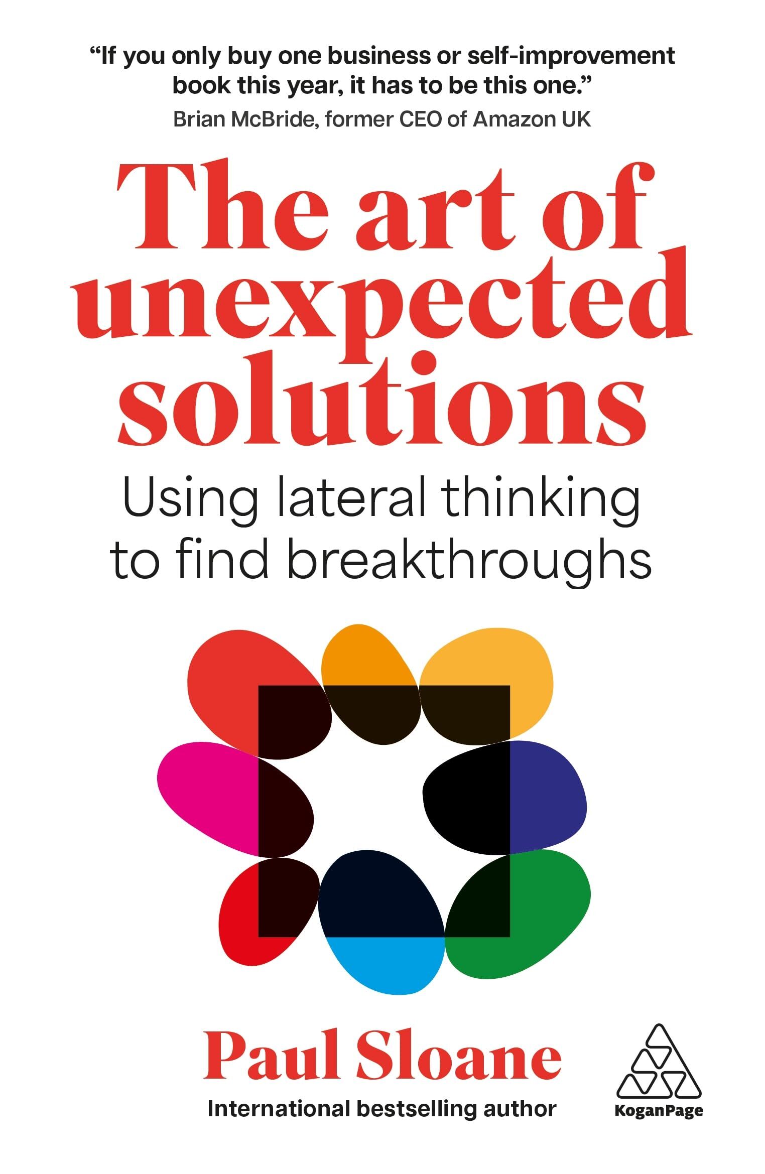 Sloane, Paul: The Art of Unexpected Solutions