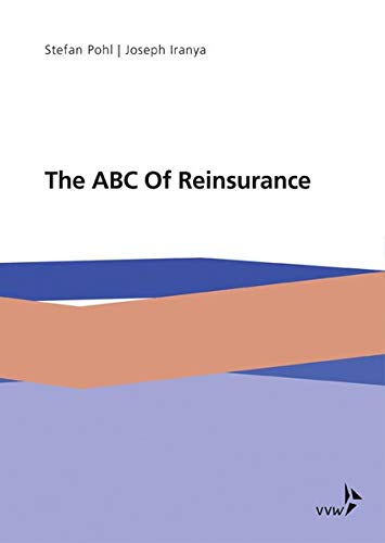 Pohl, Stefan: The ABC Of Reinsurance