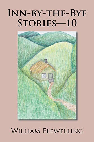 Inn-by-the-Bye Stories—10