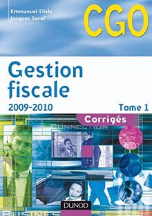 Gestion fiscale. Vol. 1. Corrigés