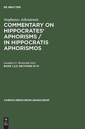 Sections III–IV (Corpus Medicorum Graecorum, 11/1,3,2)