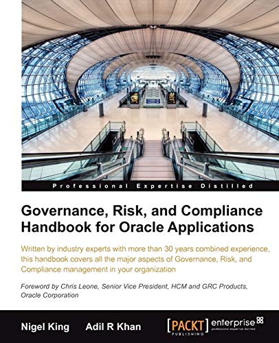 Governance, Risk, and Compliance Handbook for Oracle Applications (English Edition)