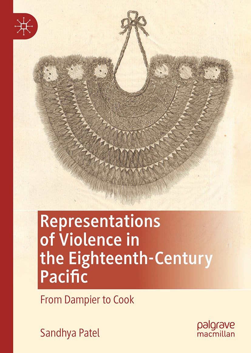 Representations of Violence in the Eighteenth-Century Pacific: From Dampier to Cook