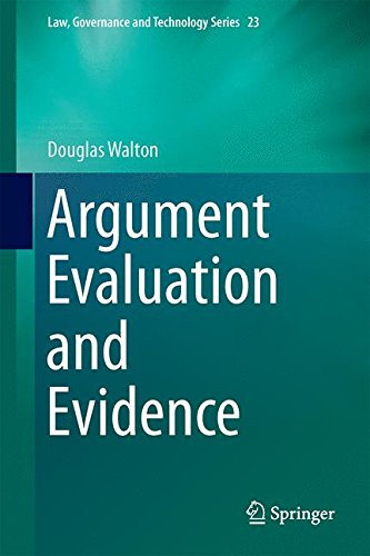 Argument Evaluation and Evidence (Law, Governance and Technology Series)