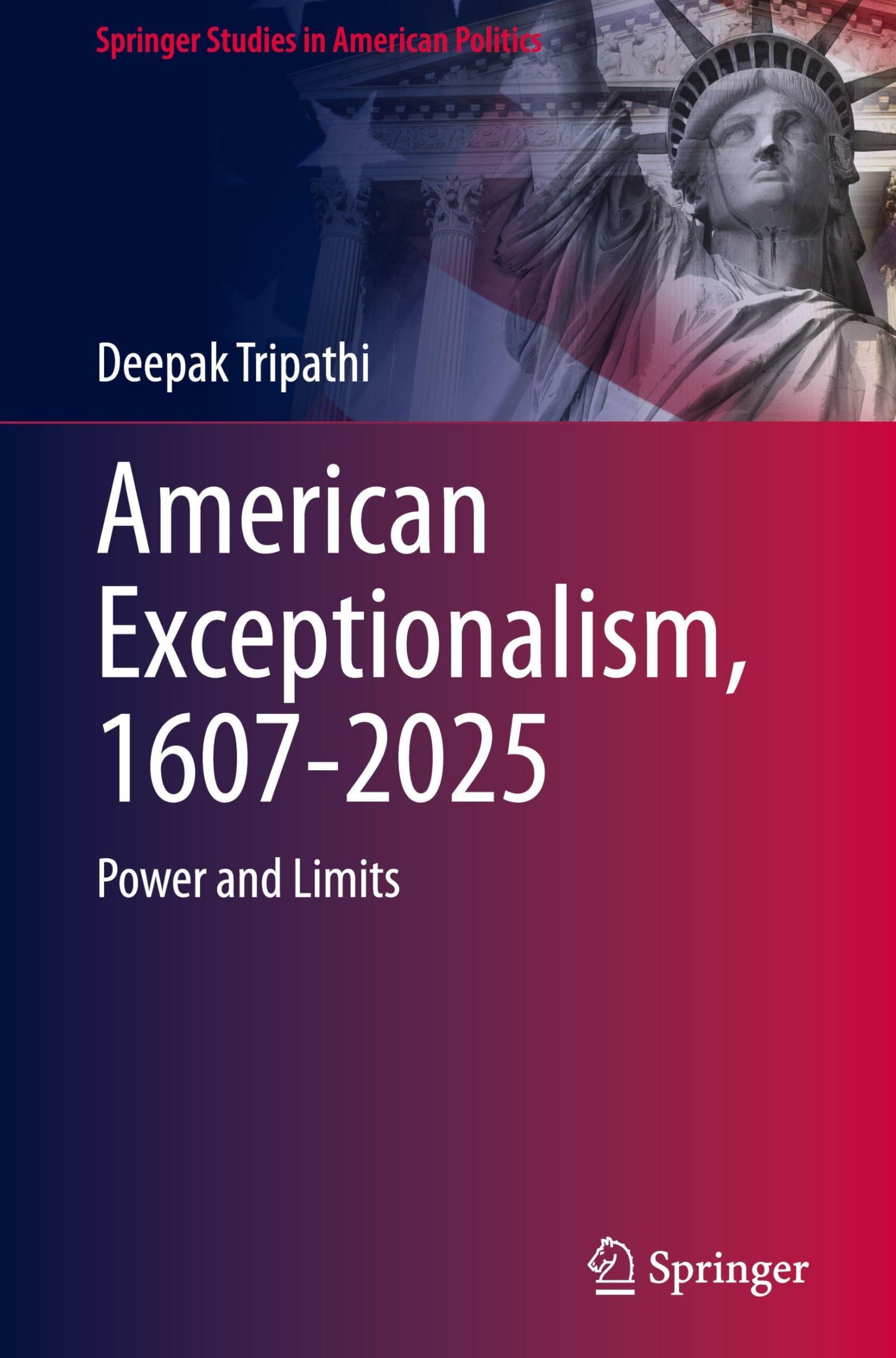 American Exceptionalism, 1607-2025