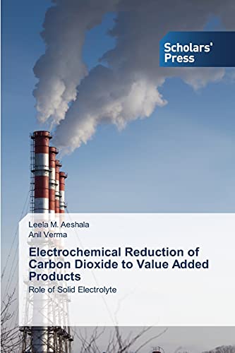 Electrochemical Reduction of Carbon Dioxide to Value Added Products: Role of Solid Electrolyte