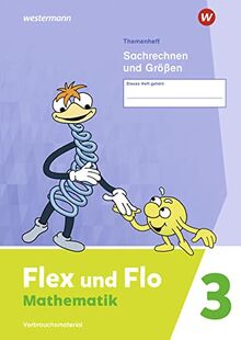 Flex und Flo / Flex und Flo - Ausgabe 2021: Ausgabe 2021 / Themenheft Sachrechen und Größen 3: Verbrauchsmaterial