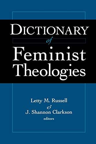 Dictionary of Feminist Theology (Daily Study Bible)
