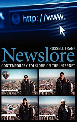 Newslore: Contemporary Folklore on the Internet