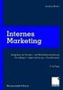 Internes Marketing: Integration der Kunden- und Mitarbeiterorientierung. Grundlagen - Implementierung - Praxisbeispiele (Wissenschaft & Praxis)