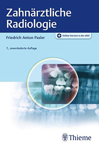Pasler, Friedrich Anton: Zahnärztliche Radiologie