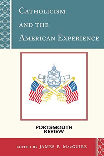 Catholicism and the American Experience: Portsmouth Review