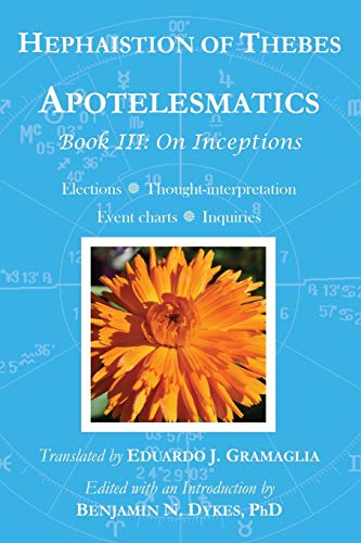 Thebes, Hephaistion of Apotelesmatics Book Iii, On Inceptions