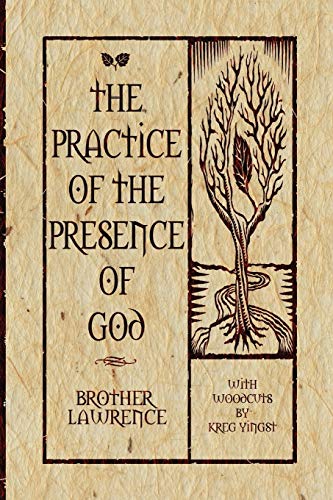 Brother Lawrence The Practice Of The Presence Of God