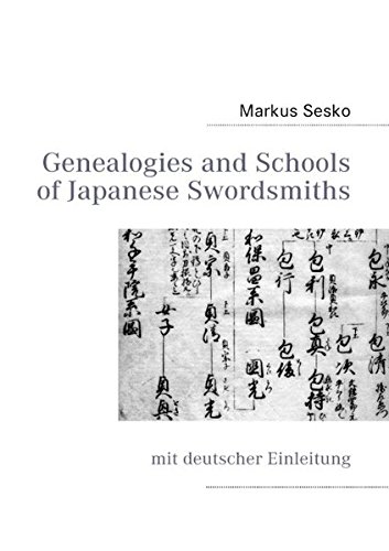 Genealogies and Schools of Japanese Swordsmiths: Mit deutscher Einleitung