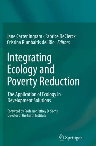 Integrating Ecology and Poverty Reduction: The Application of Ecology in Development Solutions