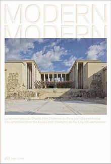 Modern Modern: The Rehabilitation of the Musée d'Art Moderne de Paris by h2o architectes