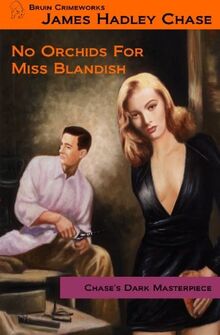 No Orchids for Miss Blandish