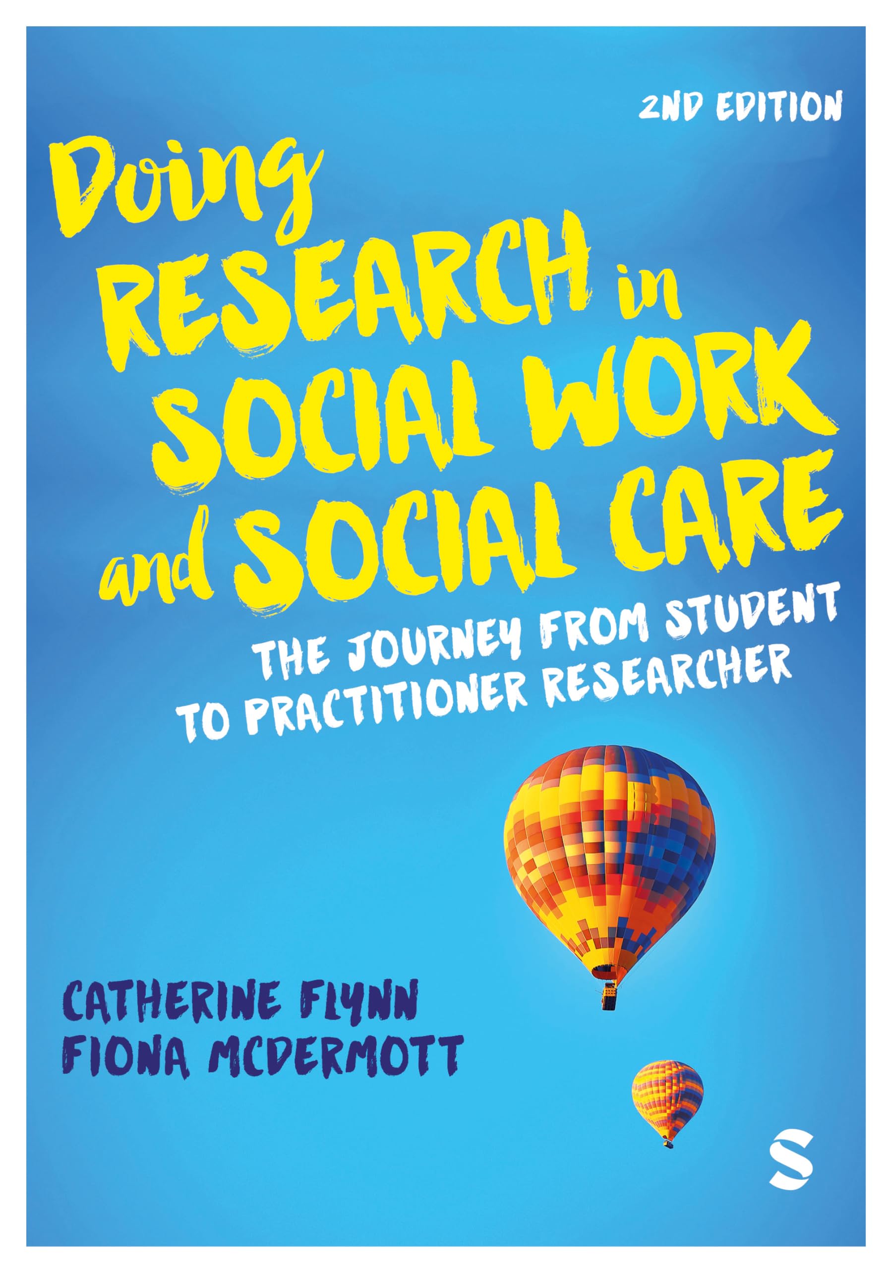 Doing Research in Social Work and Social Care: The Journey from Student to Practitioner Researcher (Second Edition)