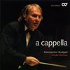 A Capella - 40 Jahre Kammerchor Stuttgart